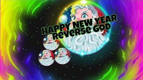 Blob.io||Happy New year||Reverse God