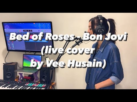 BED OF ROSES - BON JOVI (Cover by Vee Husain)