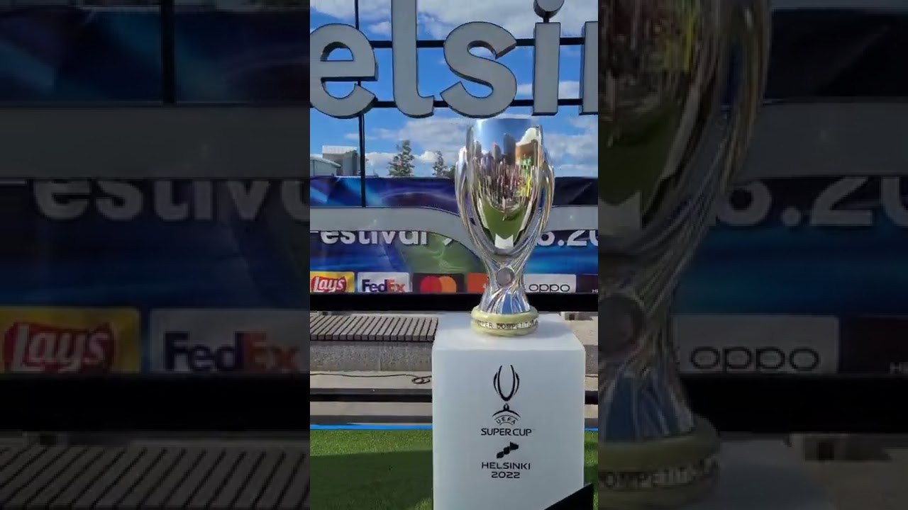 UEFA Super Cup 2022 HELSINKI