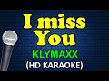 I MISS YOU - Klymaxx (HD Karaoke)