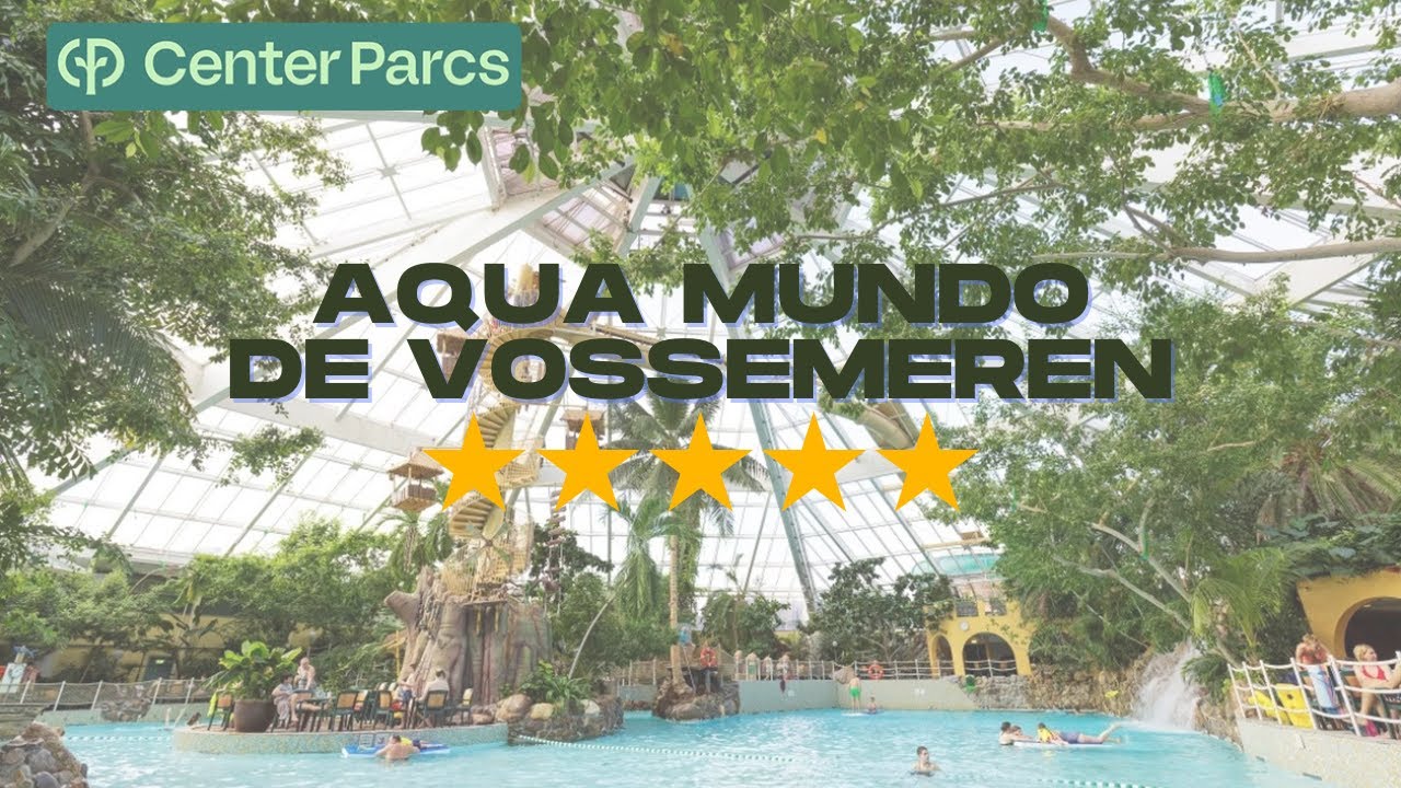 AQUA MUNDO CENTER PARCS DE VOSSEMEREN REVIEW: ABSOLUUT DE MOEITE WAARD!