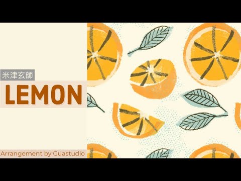米津玄師『Lemon』 -【法醫女王主題曲】鋼琴譜 - 米津玄師