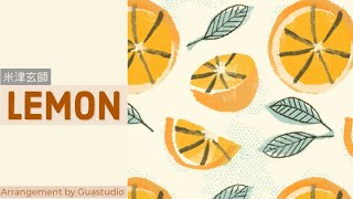 米津玄師『Lemon』 -【法醫女王主題曲】鋼琴譜 - 米津玄師