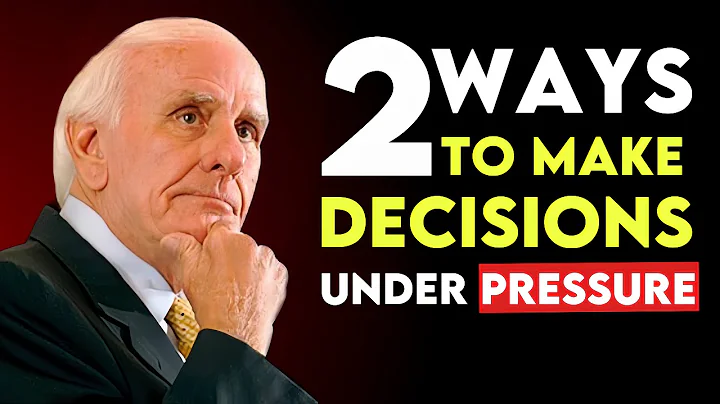 How to Make Better Choices Under Pressure | Jim Rohn Motivational Speech