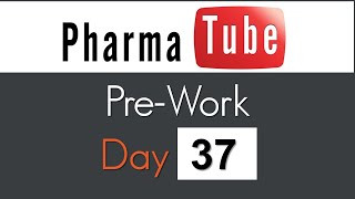 Pharma Tube Pre-Work - Day 37