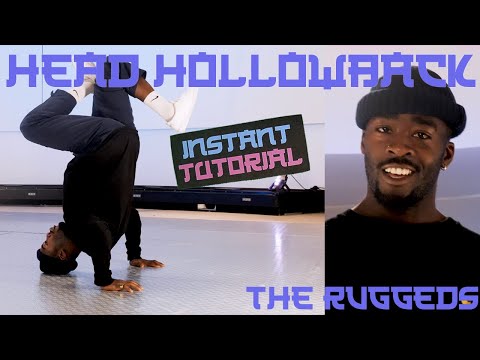 HOW TO HEAD HOLLOWBACK // INSTANT TUTORIAL // BREAKING BASICS