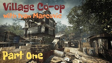 Village Co-op with Ivan Marcovic (Part One) MW3 Survival