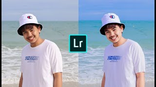 แต่งรูปในมือถือ โทนทะเล ใสๆ | Lightroom mobile