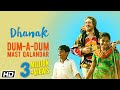 Dum-A-Dum Mast Qalandar | Dhanak| Chet Dixon &amp; Devu Khan Manganiyar| Nagesh Kukunoor| Bollywood Song