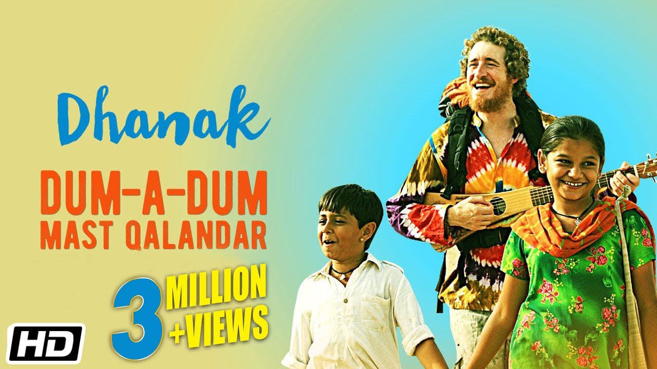 Dum A Dum Mast Qalandar  Dhanak Chet Dixon  Devu Khan Manganiyar Nagesh Kukunoor Bollywood Song