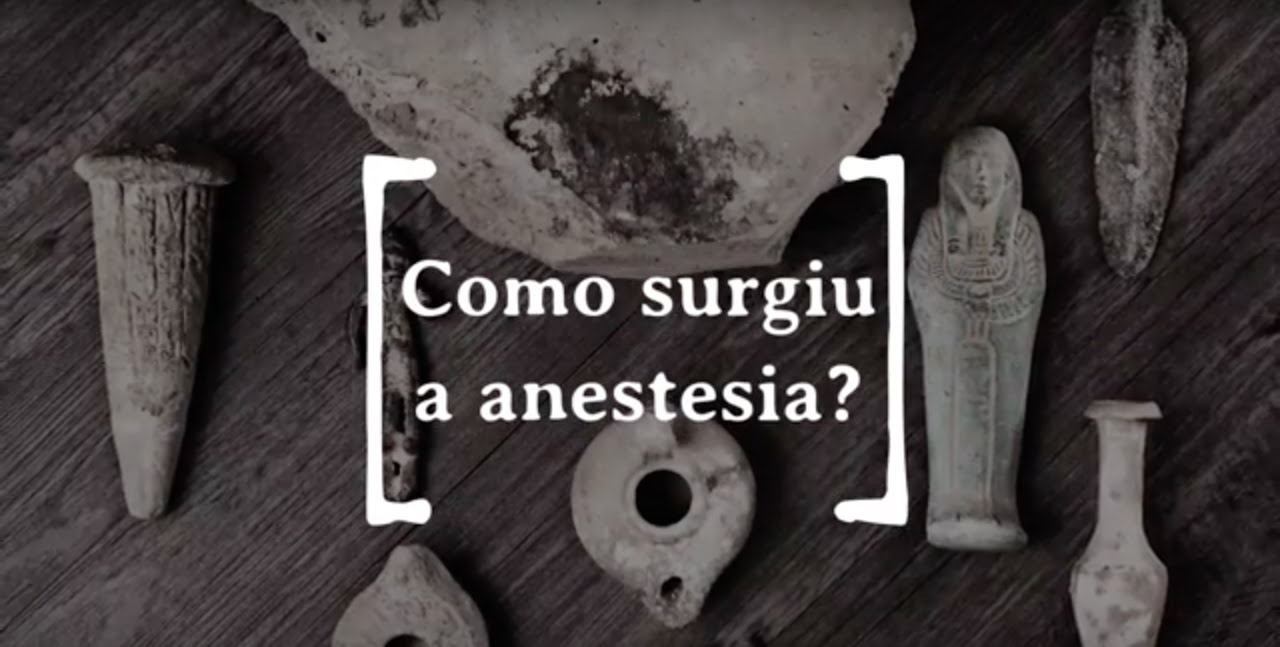 Como surgiu a anestesia?