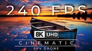 Experience The Ultimate Visuals - 8K Video Ultra Hd 240 Fps | [Cinematic]