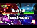 Mashup dash full song  space invaders song  geometry dash 22