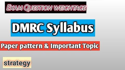DMRC Syllabus| Exam Pattern 2018