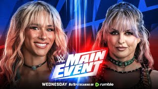 Sol Ruca vs Candice LeRae | WWE MAIN EVENT 21.10.2026