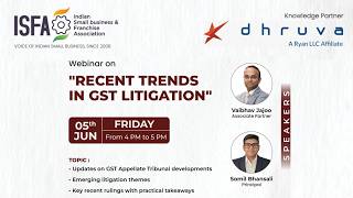 Webinar on recent trends in GST Litigation