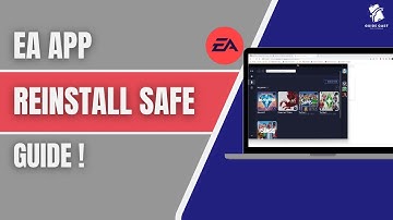 How to Reinstall EA App Without Losing Your Installed Games — 2025 Easy Fix