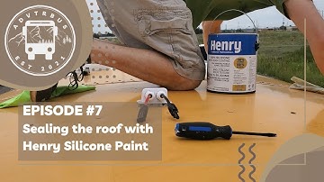 Protecting My Off-Grid Home: Sealing the Skoolie Roof with Henrys! | Adventure Bus Episode 7