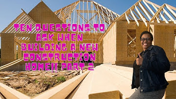Ten Questions to ask when Building a Home (Part 2) 📐 First time Builder Advice!
