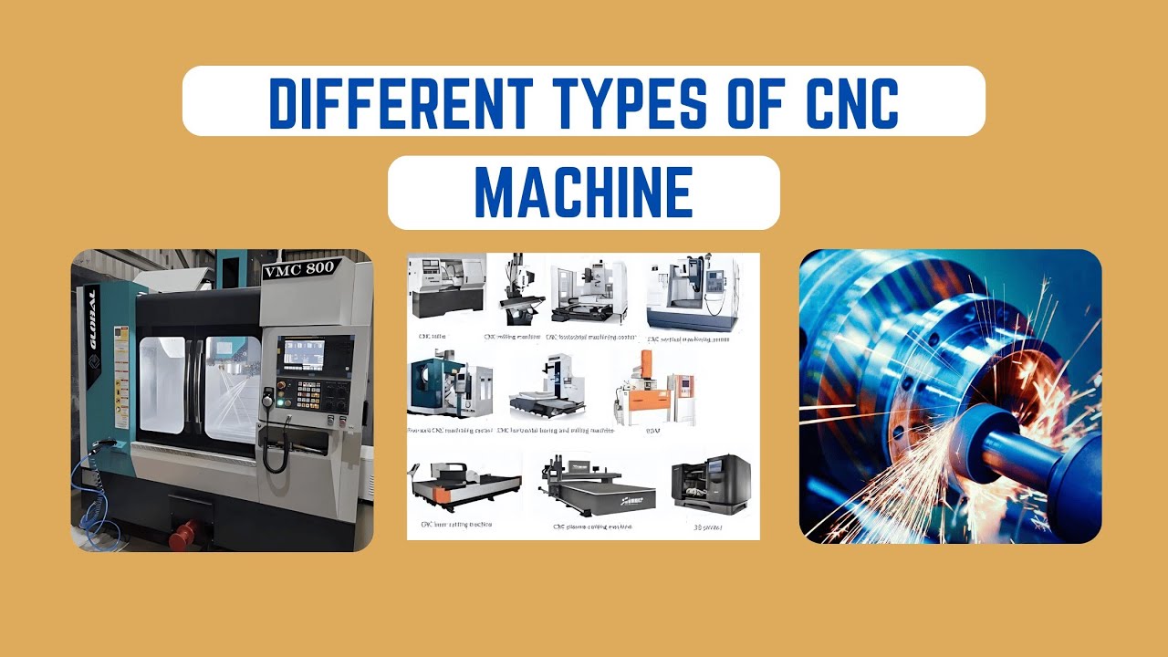 Types of CNC Machine | | Different types of CNC Machine and there ...
