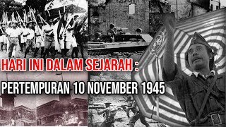 Sejarah Singkat Hari Pahlawan, Arti, dan Makna dari Hari Pahlawan 10 November