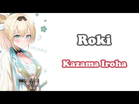 [Kazama Iroha] - ロキ (Roki) / Mikito-P