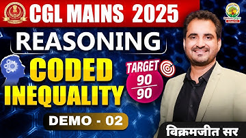 🔥SSC CGL Mains Reasoning 2025 | Coded Inequality Tricks & Concepts | Reasoning By Vikramjeet Sir