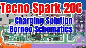 Tecno Spark 20C Charging Problem Solution || Tecno Spark 20C Charging  Ways Borneo Schematics