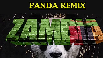 ZAMBIA(J-HOOK) Panda Remix