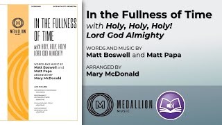In the Fullness of Time (SATB) | arr. Mary McDonald