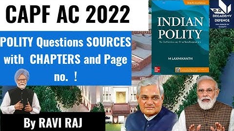 CAPF AC 2022||POLITY QUESTIONS WITH SOURCES| DESCRIPTIVELY EXPLAINED #capf #cds#defence#Upsc sources