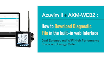 How to Download Diagnostic File for Acuvim II + AXM-WEB2 Built-in Web Interface
