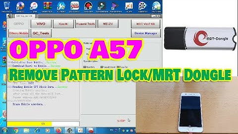 Oppo A57 Remove Pattern Lock/MRT Dongle