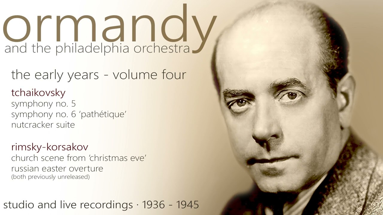 TCHAIKOVSKY Symphony No. 6: Ormandy/Philadelphia Orchestra (1936
