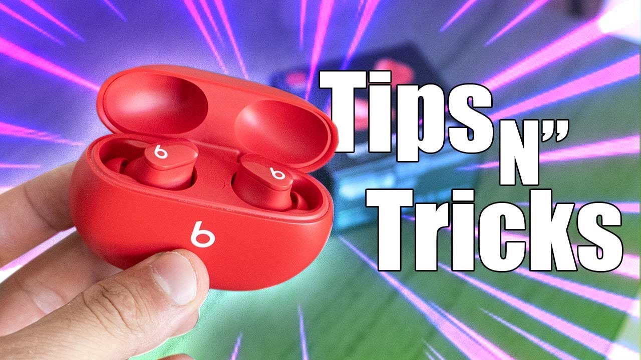 Beats Studio Buds Awesome￼ Tips and Tricks!