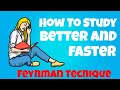 How to Study Faster And More Effectively With The Feynman Technique