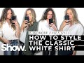 Capsule Wardrobe Essentials: How To Style The Classic White Shirt | SheerLuxe Show