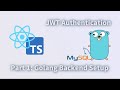 JWT Authentication - Part 1: Golang w/ Gin Backend Setup