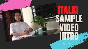 ITALKI Sample Video Introduction