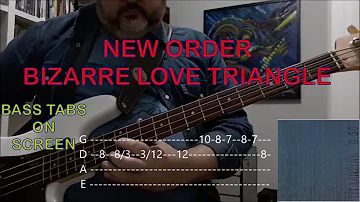 New Order - Bizarre Love Triangle (#basscover with tabs)