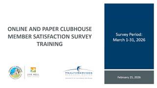 Clubhouse Satisfaction Survey Training - Survey Period March 1 - 31, 2026