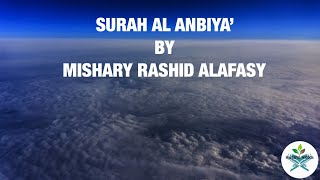 Surah Al Anbiya’ by Mishary Rashid Alafasy