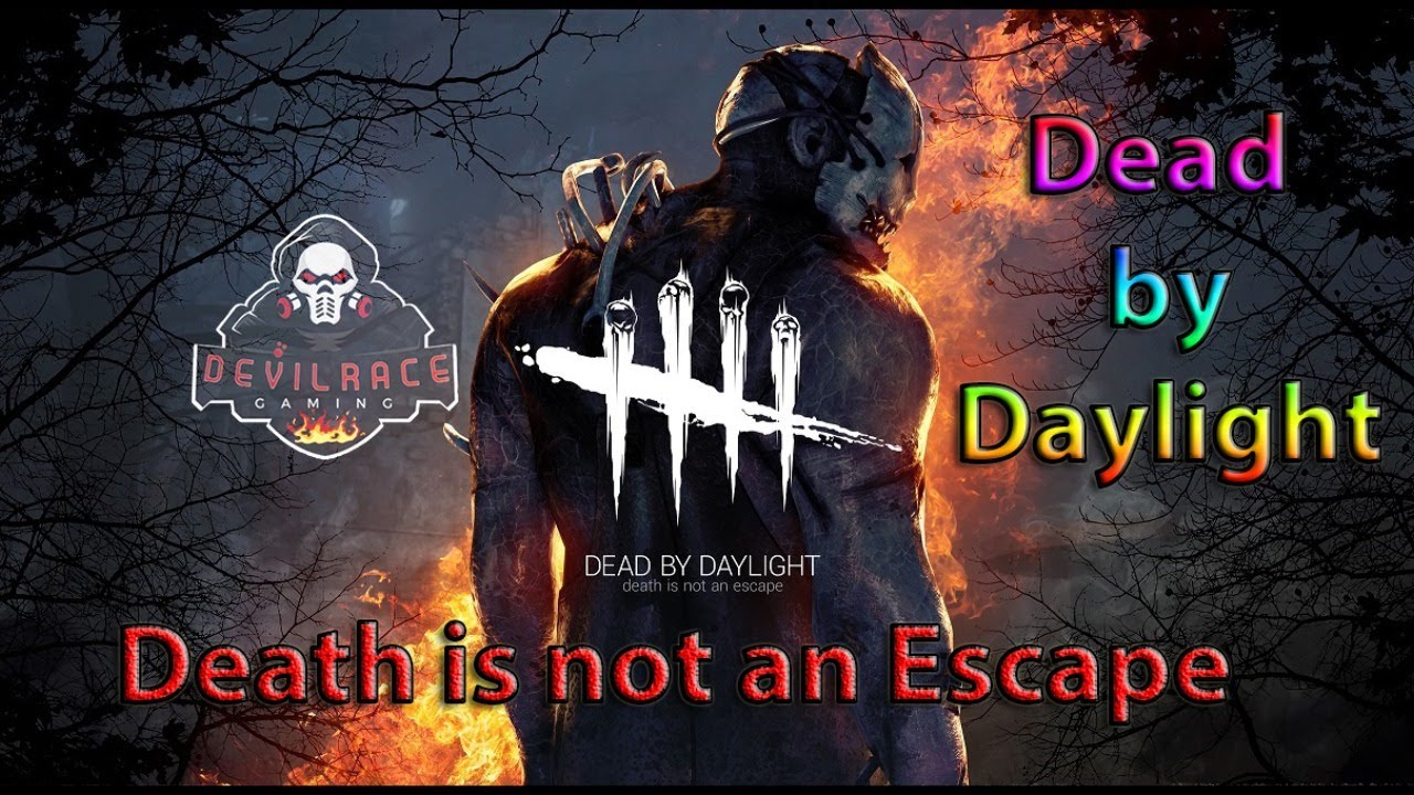 Dead by Daylight | Death is not an Escape #paytm_is_on - YouTube