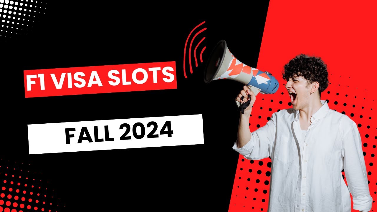 F1 visa slots available for Fall 2024 | F1 slots for refused students 