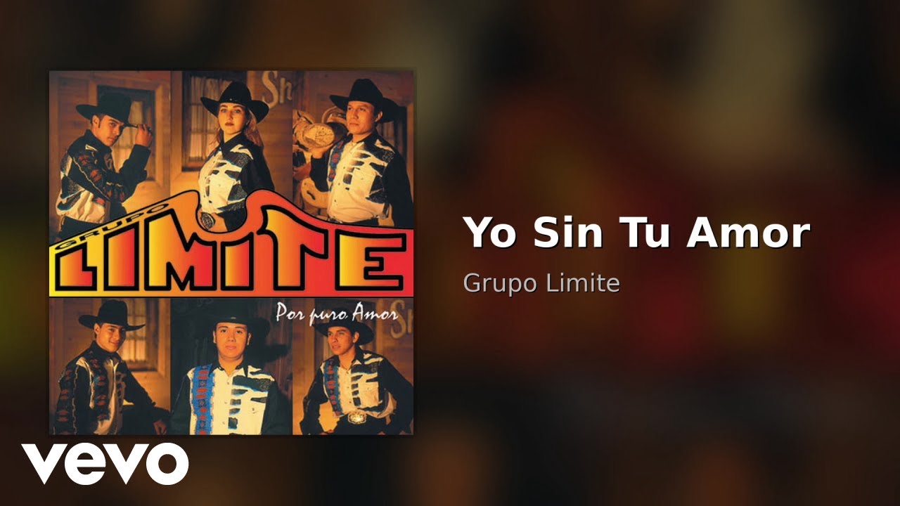 Grupo Limite - Yo Sin Tu Amor (Audio)