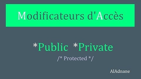 9 - C# - Poo: Modificateurs d