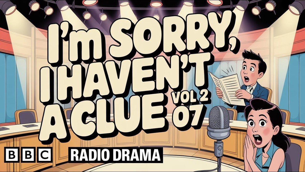 I'm Sorry I Haven't a Clue꞉ Vol 2 07 | BBC Radio Drama