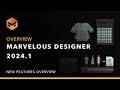 Marvelous Designer 2024.1: Feature Overview