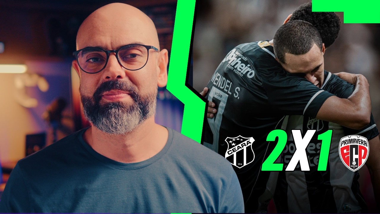 CEARÁ 2X1 PRIMAVERA. BOM INÍCIO DE JOGO, CHANCES PERDIDAS, TENSÃO E CLASSIFICAÇÃO