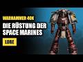 Die Entwicklung der Space Marine Rüstungen | Warhammer 40K Lore Deutsch